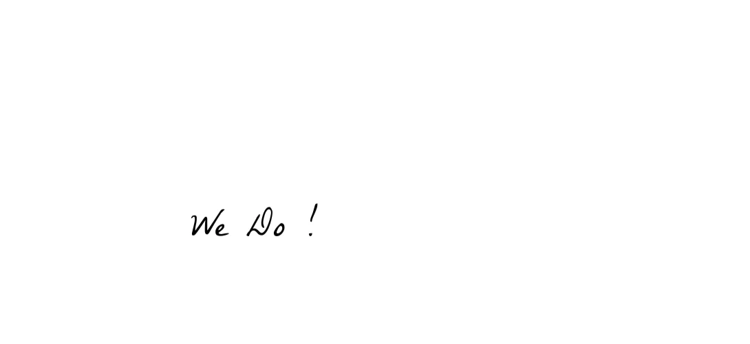 We Do!