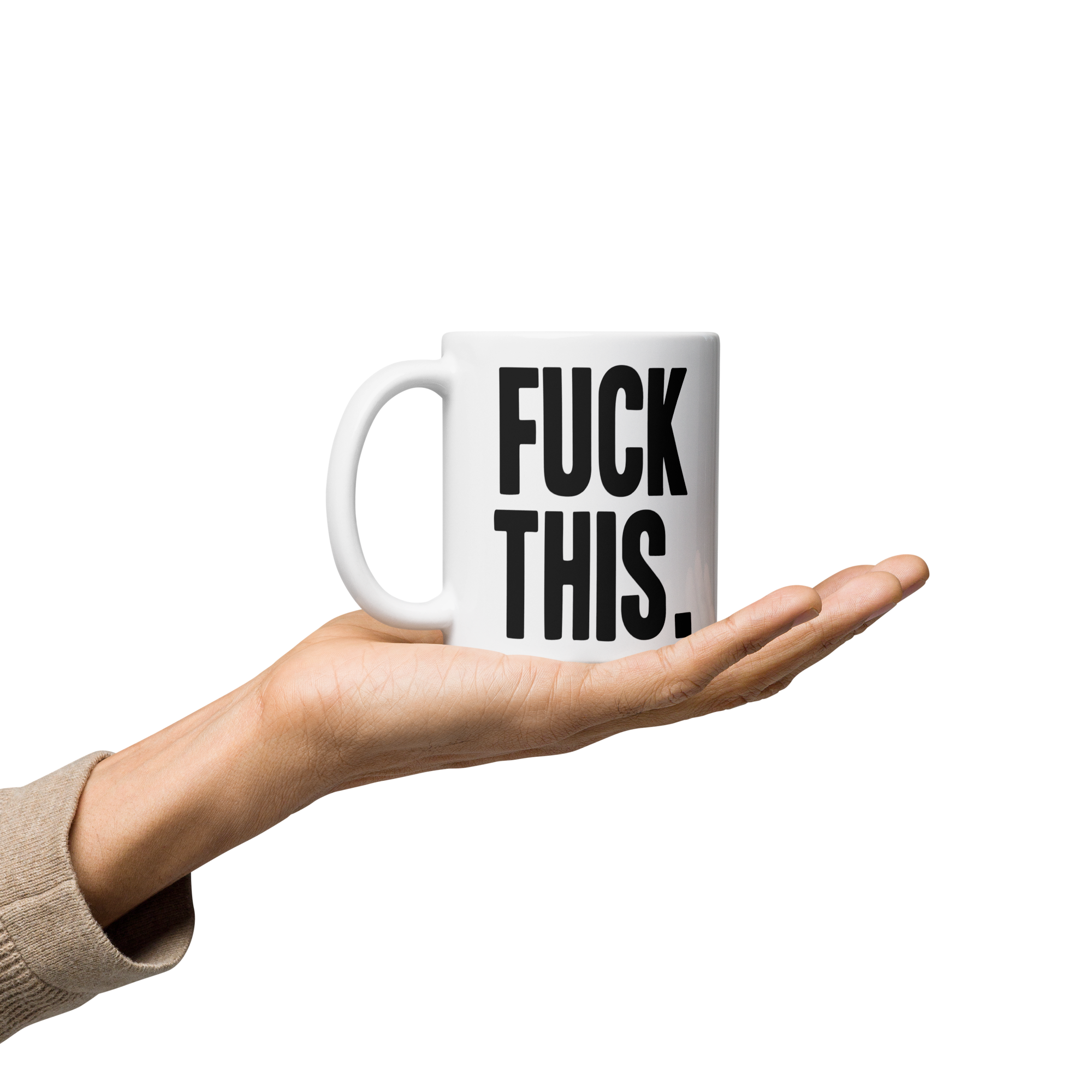 "F*ck This" Mug