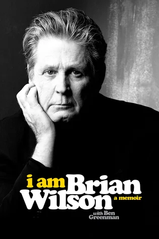 Rock N Roll Librarian Reads I Am Brian Wilson: A Memoir
