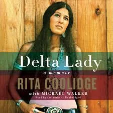 Rock n Roll Librarian Reads: Delta Lady by Rita Coolidge