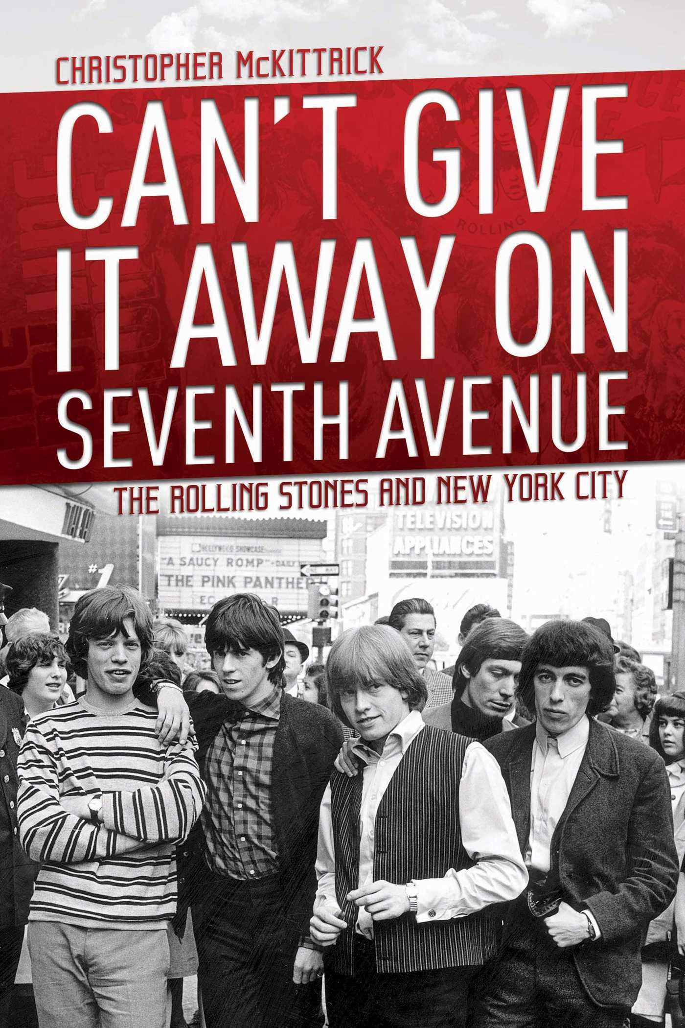 Deeper Digs in Rock: Can't Give It Away on Seventh Avenue - The Rolling Stones in New York City