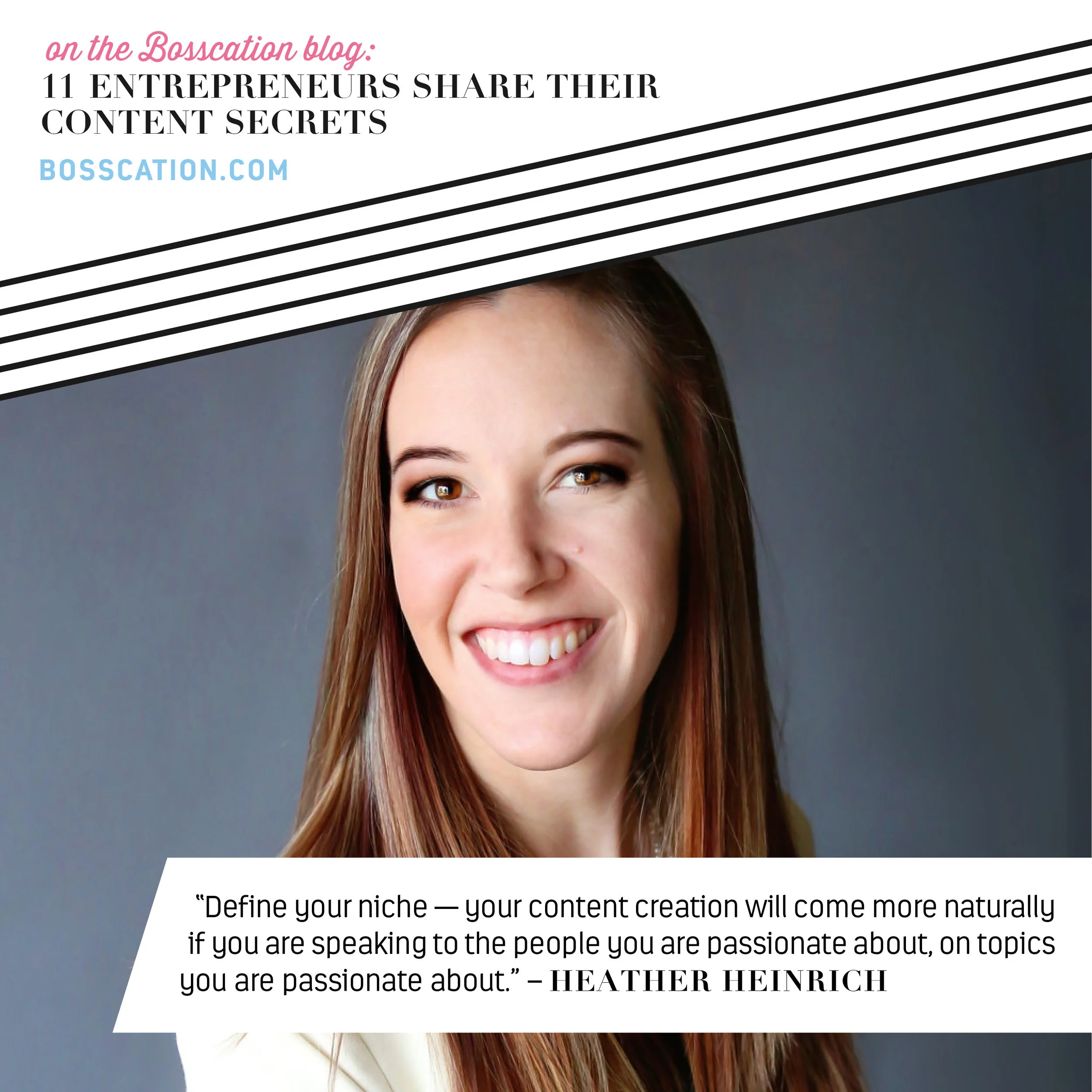 Content Creation Blog Roundup: 11 Entrepreneurs Share Their Content Secrets. "Define your niche — your content creation will come more naturally if you are speaking to the people you are passionate about, on topics you are passionate about." – Heather Heinrich of My VA Heather #Content #SmallBusinessBlogging #Blogging #EntrepreneurBlog
