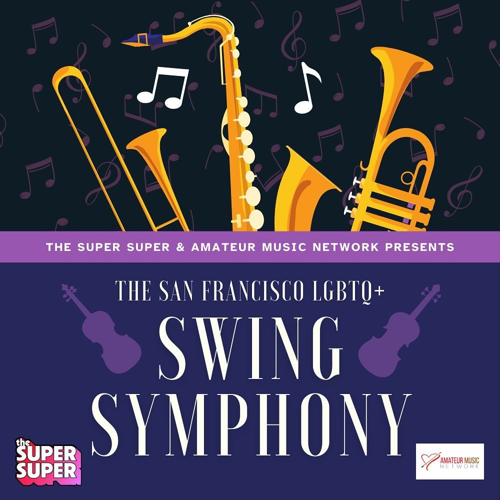 Gearing up for Pride Month, join LGBTQ+ big band The Super Super in collaboration with the Amateur Music Network for their Swing Symphony! For one night only on Z Space's Steindler Stage on Saturday, May 25 at 7pm. 

From the iconic &quot;I've Got Rh