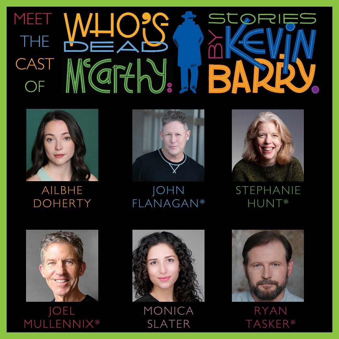 Now introducing the cast of WHO'S-DEAD MCCARTHY: STORIES BY KEVIN BARRY!

June 26 - July 21
Directed by Paul Finocchiaro
Z Below

Word for Word brings three stories by author Kevin Barry to the stage in WHO'S-DEAD MCCARTHY: STORIES BY KEVIN BARRY. Th