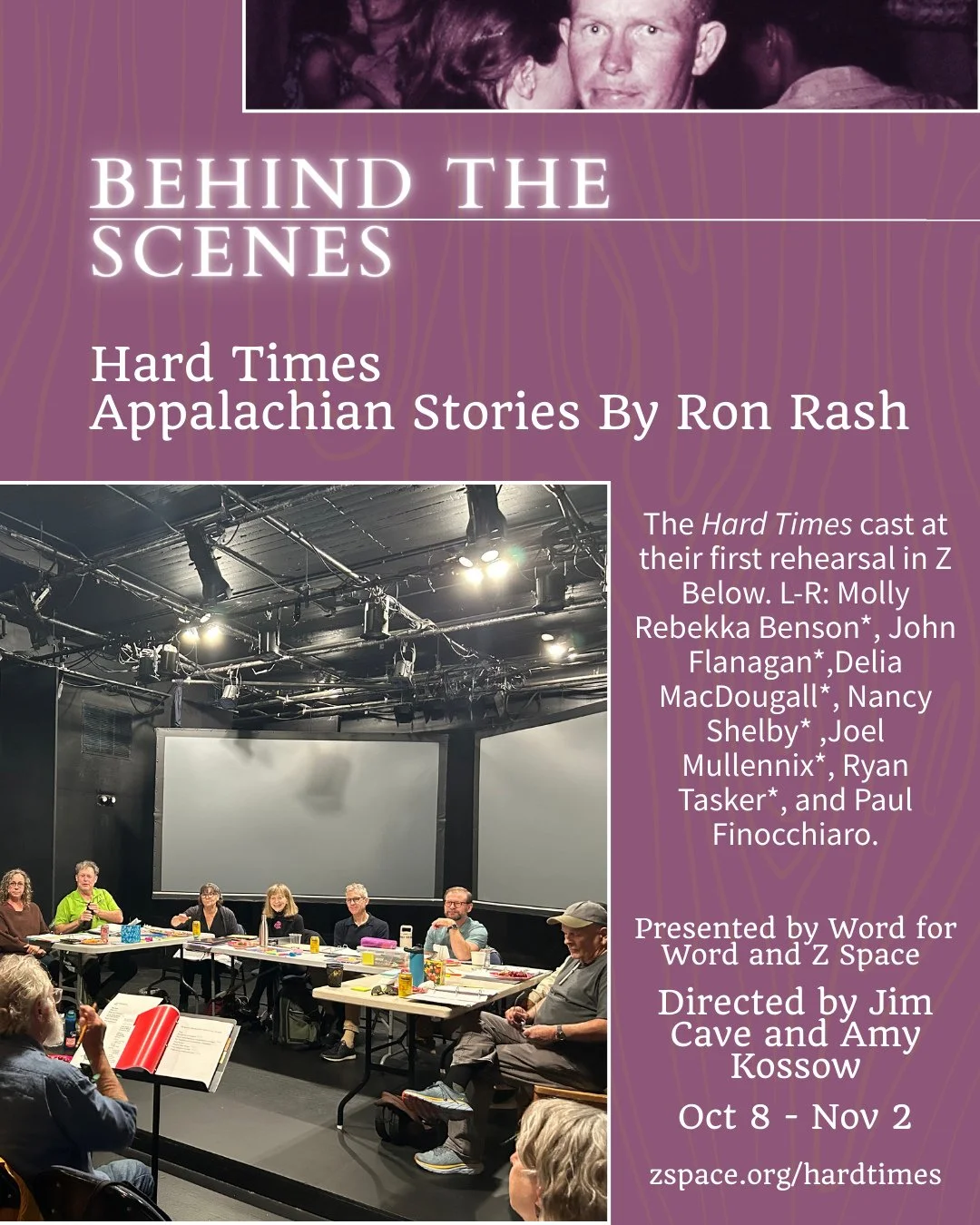 Rehearsals are underway for Word for Word's next production, Hard Times, Appalachian Stories by Ron Rash in Z Below. We can't wait to share all the incredible performances and design work being put into this show. Previews begin Wednesday, October 8t