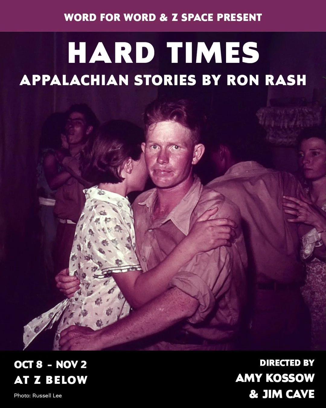 Word for Word and Z Space are thrilled to present Hard Times: Appalachian Stories by Ron Rash from October 8 through November 2 in Z Below.⁠
⁠
Consisting of three short stories focused on slices of life across ever-changing eras of Appalachian histor