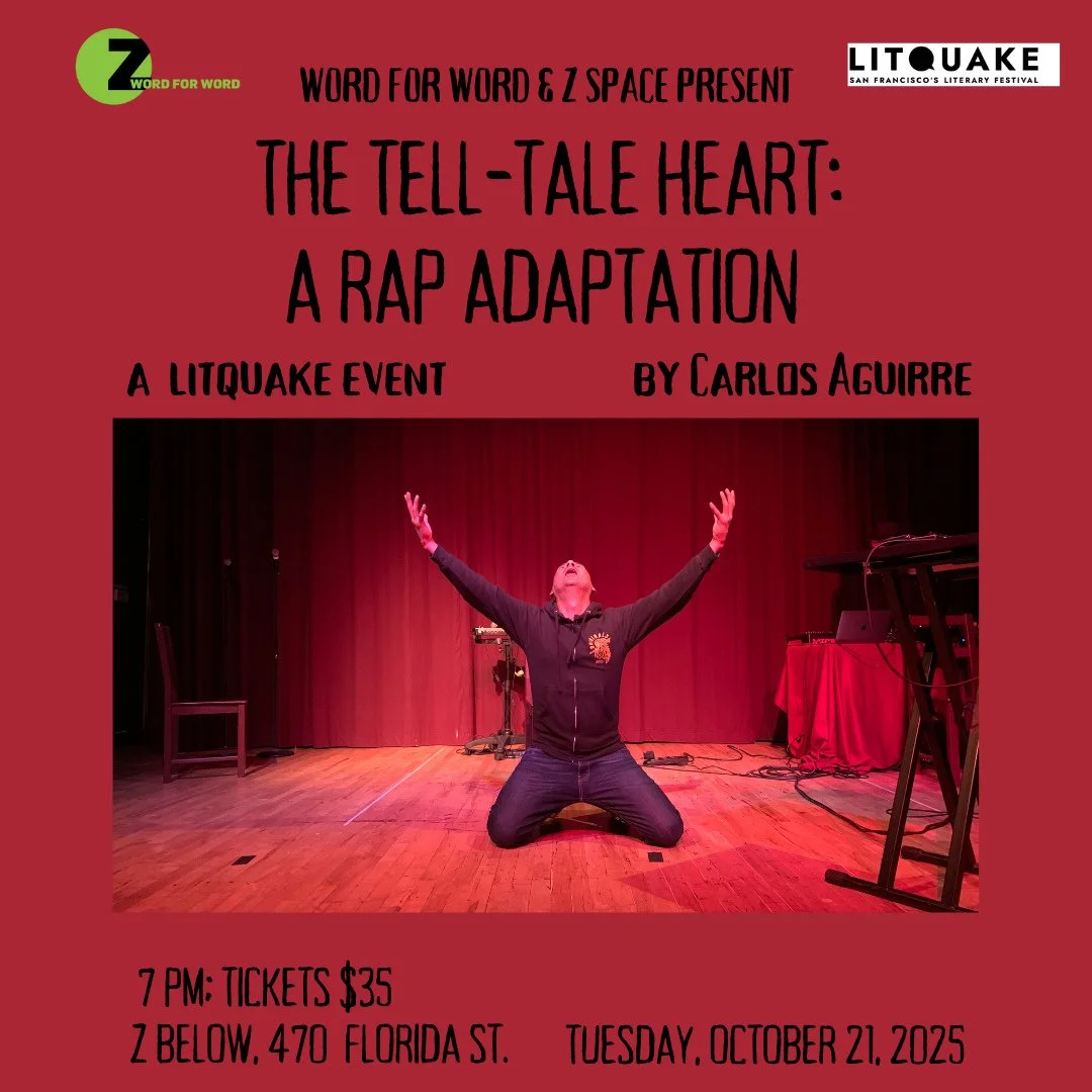 Z Space, Litquake, and Word for Word are hosting a special presentation of The Tell-Tale Heart adapted by Carlos Aguirre this October!⁠
⁠
The Tell-Tale Heart adapted by Carlos Aguirre is a Hip-Hop musical layered with themes like Indigenous erasure, 