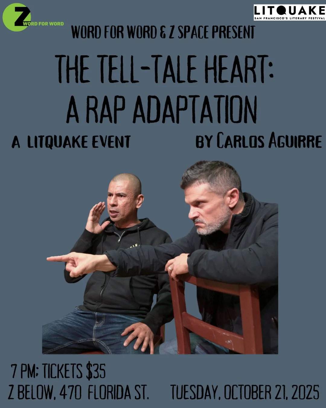 Z Space, Litquake, and Word for Word are hosting a special presentation of The Tell-Tale Heart adapted by Carlos Aguirre this October!⁠
⁠
Aguirre&rsquo;s rendition is a Hip-Hop musical layered with themes like Indigenous erasure, internalized racism,