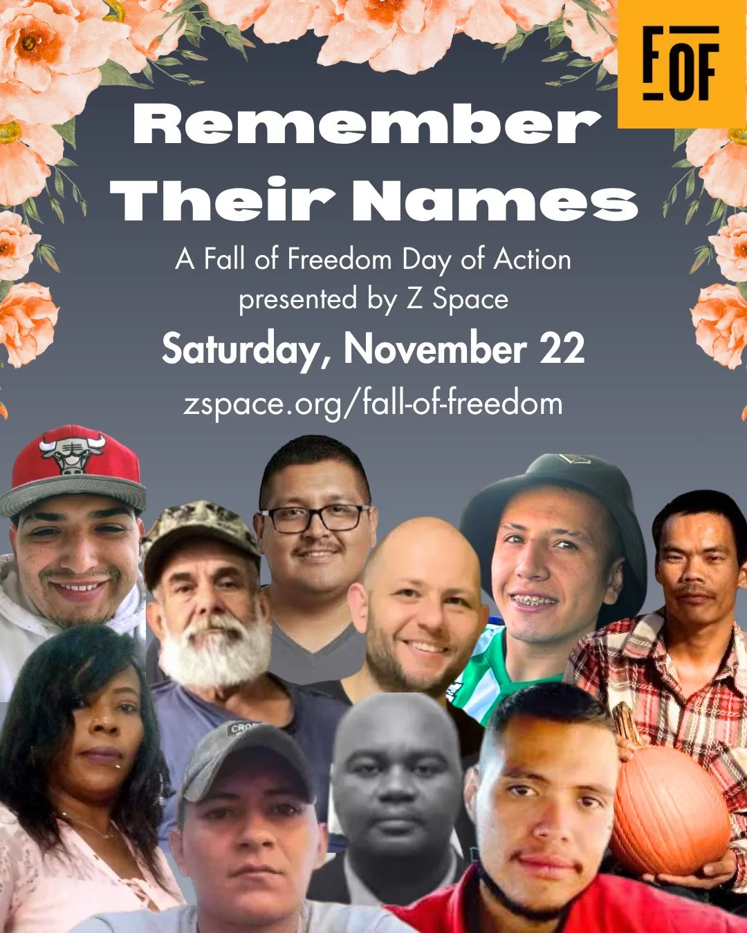 On November 21-22, arts organizations across the United States will be participating in @falloffreedom&rsquo;s nationwide wave of creative resistance against rising authoritarianism. Join Z Space on Saturday, November 22 for Remember Their Names, an 