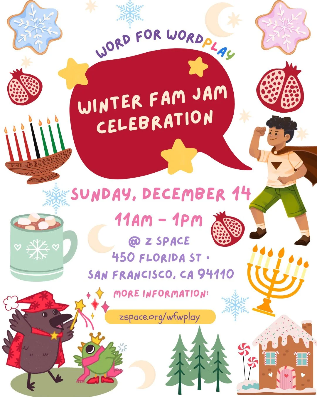 ⁠
Looking for some seasonal family fun this weekend? Join us at Z Space for Word for WordPLAY&rsquo;s Winter Fam Jam Celebration, a playful, creative, all-ages holiday party!⁠
⁠
Explore hands-on art stations, decorate cookies, make paper snowballs an