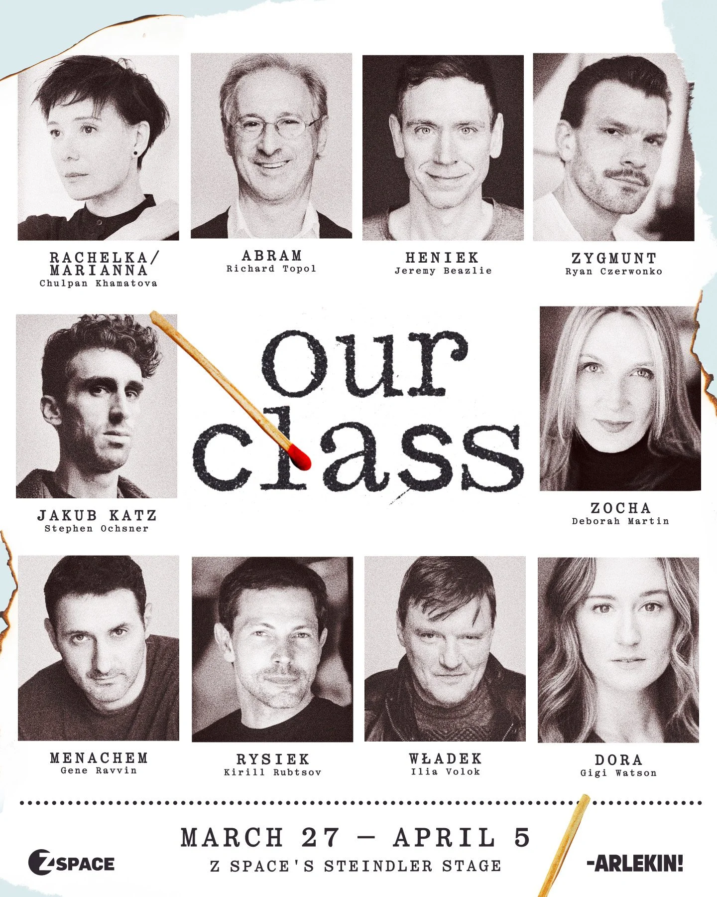 Meet the cast of OUR CLASS in San Francisco! Inspired by real life events surrounding a 1941 pogrom in a small Polish village, the story follows ten classmates &mdash; five Jewish and five Catholic Poles &mdash; who grow up as friends and neighbors. 