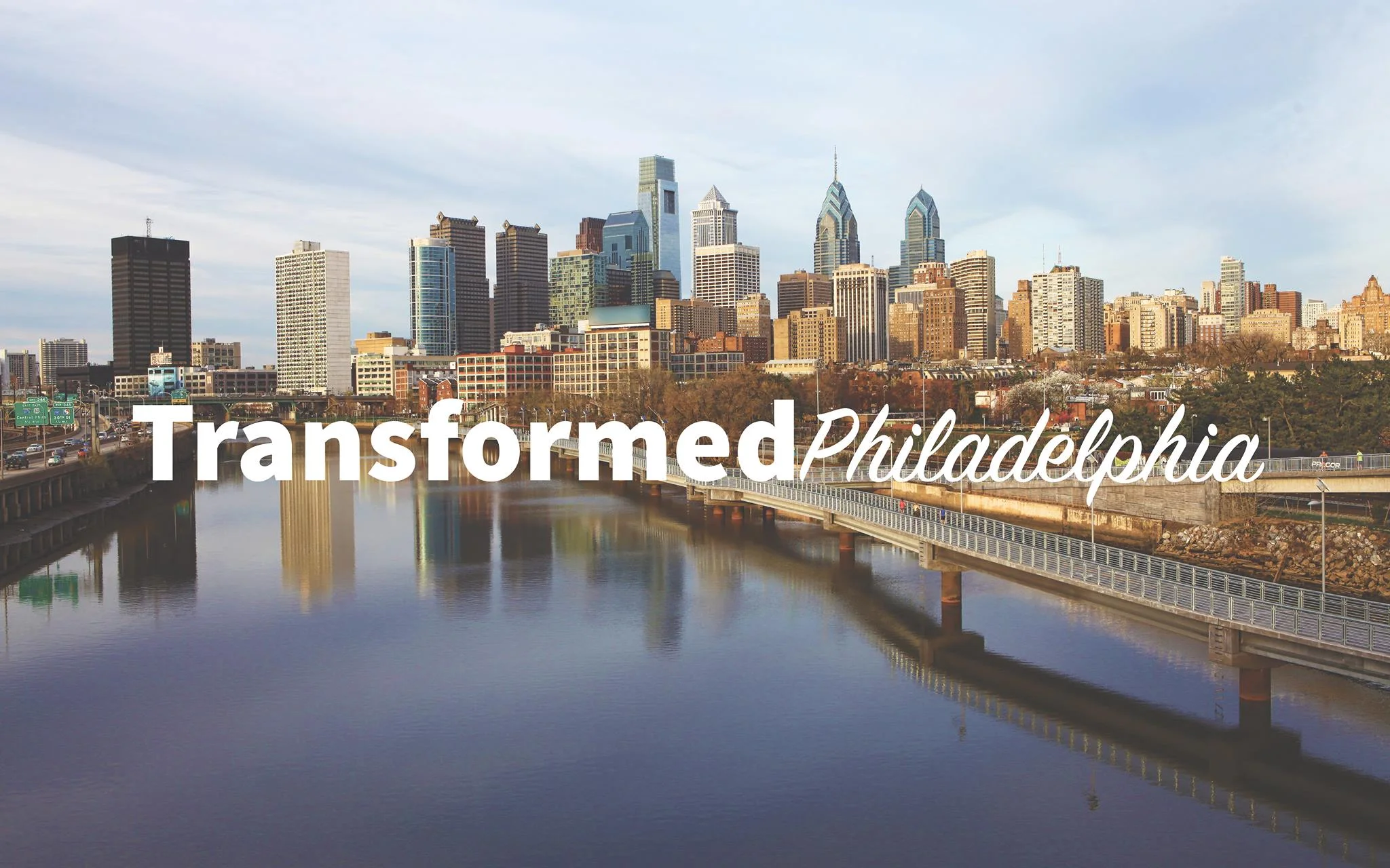 Transformed: Philadelphia