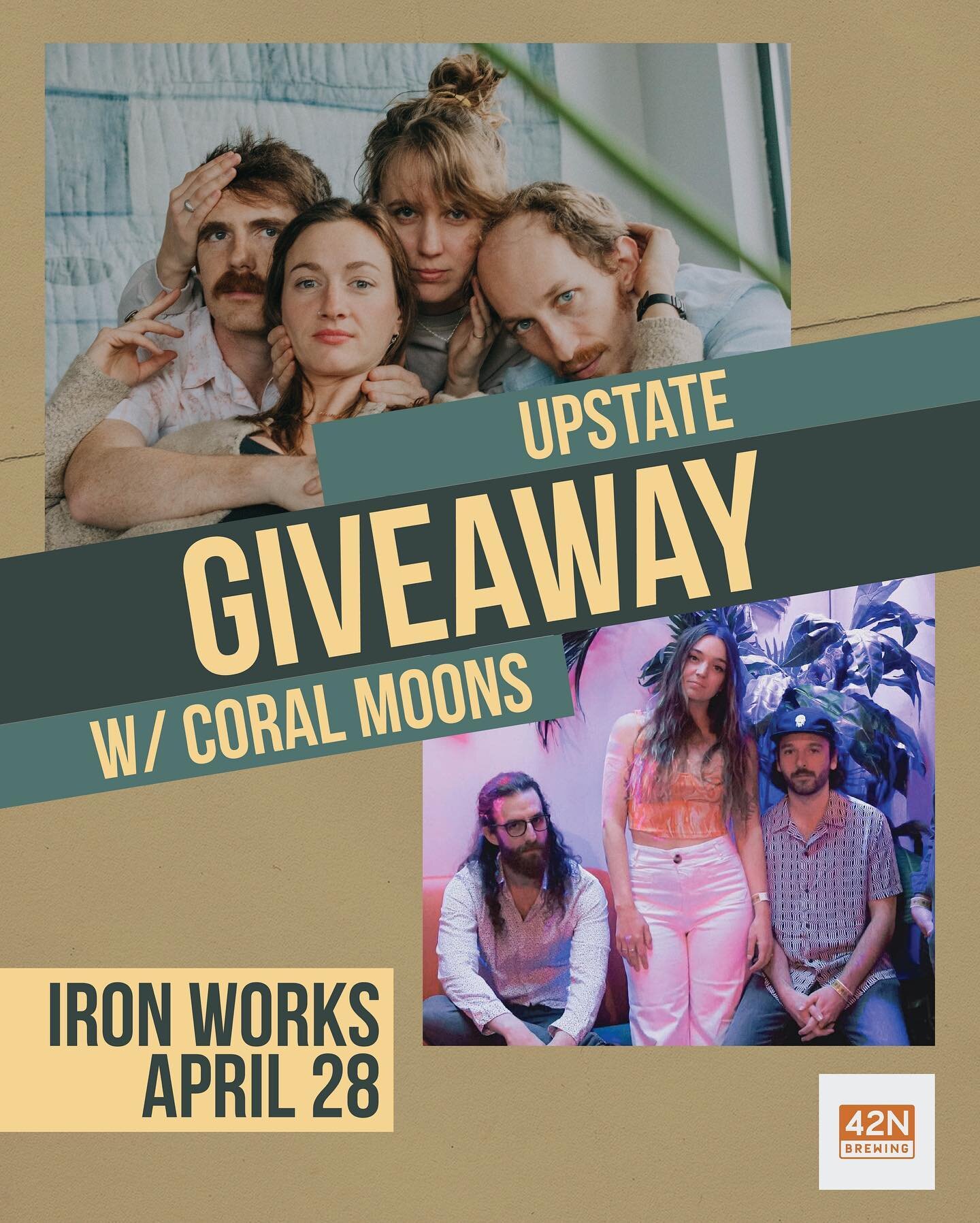 GIVEAWAY ALERT! Upstate is at Iron Works w/ Coral Moons on FRI, APRIL 28th and we want YOU to be there so we're giving away a pair of tickets ($44 value)! 

TO ENTER: 
1. Like this post
2. Tag a minimum of three friends (one tag per comment) 
3. Extr