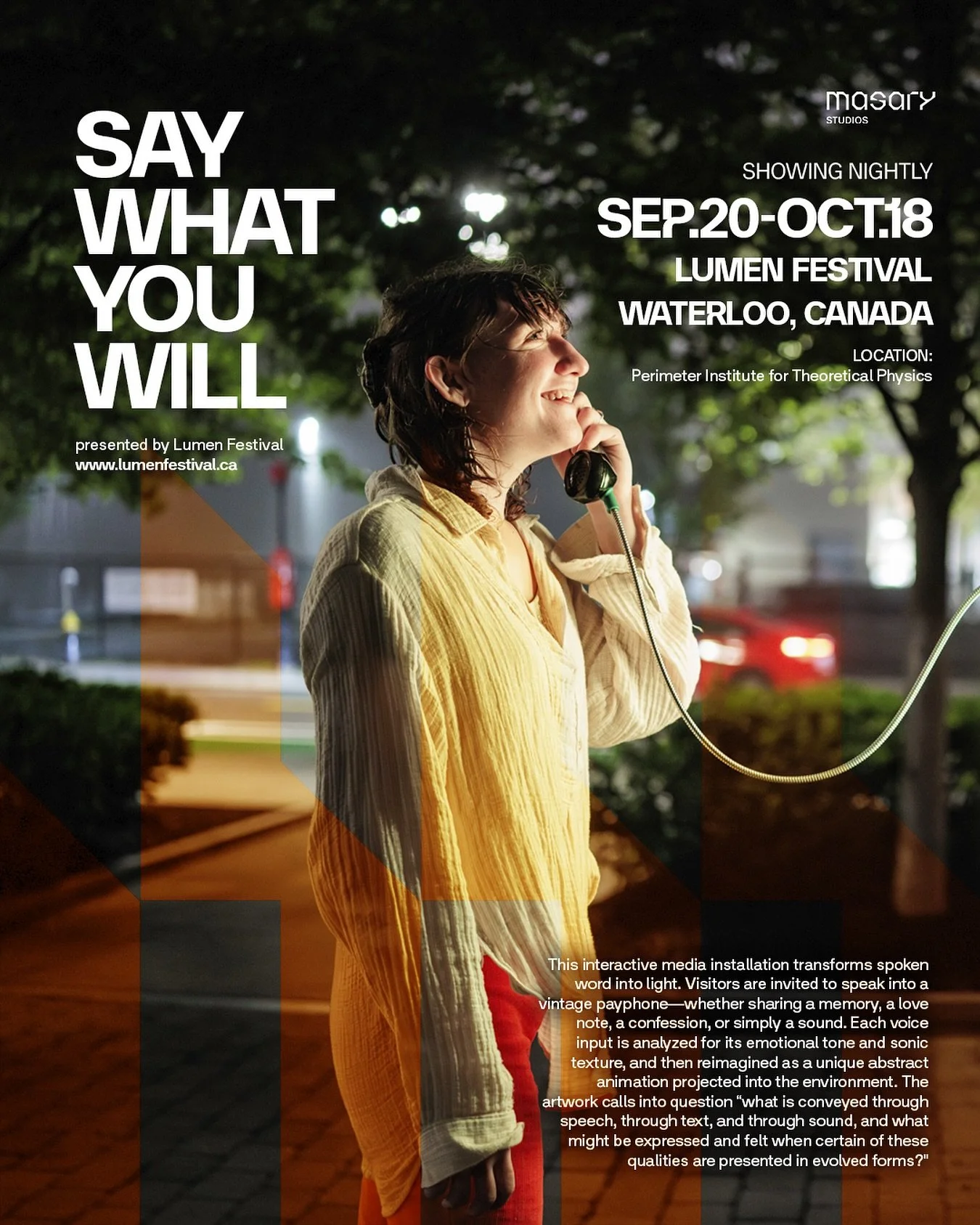 Thrilled to announce that 𝑺𝒂𝒚 𝑾𝒉𝒂𝒕 𝒀𝒐𝒖 𝑾𝒊𝒍𝒍 goes live this Saturday as a part of the one-night Lumen Festival in Waterloo, Canada! The artwork will continue for 4 more weeks from 7pm-11pm following the festival event. 🗣️〰️📞 .&deg;&bul