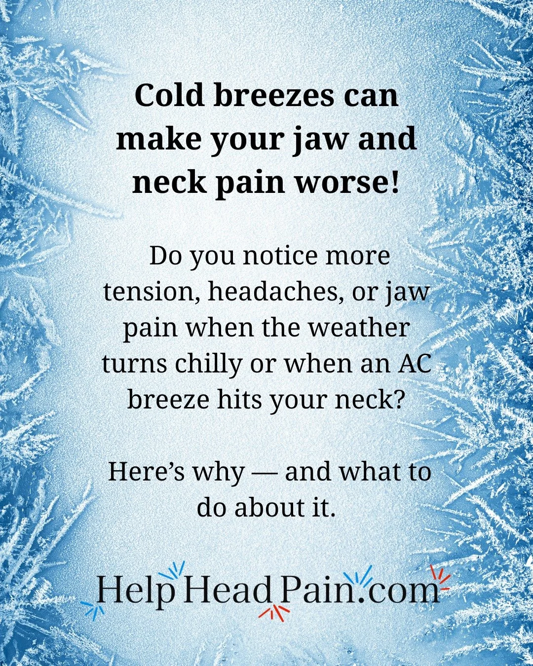 Winter is coming!
Cold weather shouldn&rsquo;t equal more jaw and neck pain &mdash; but if you already have tight muscles or trigger points, cold breezes can make them worse fast.

Warmth + self-massage = less pain and better movement.
In my free vid