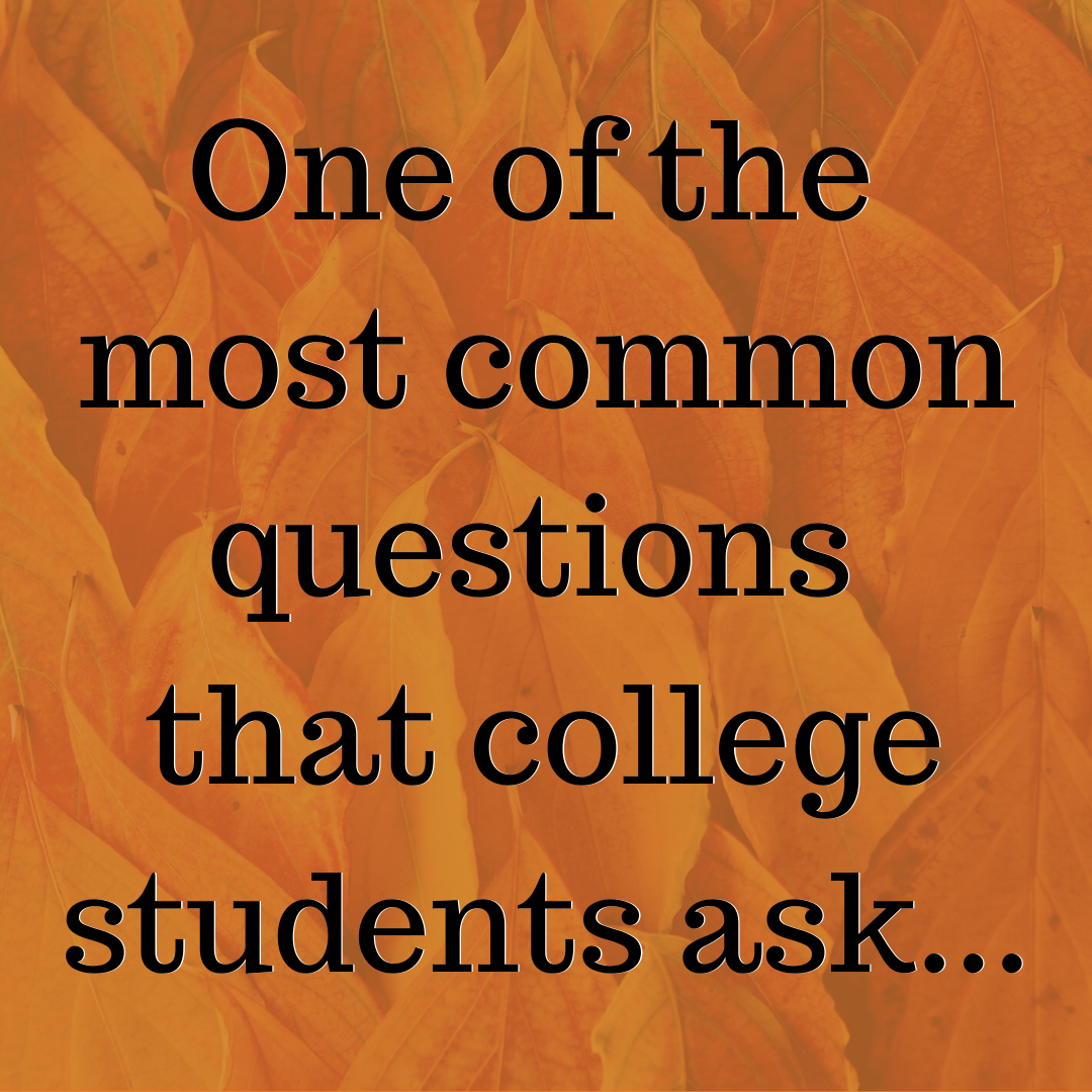 What sex question do college students ask me most?