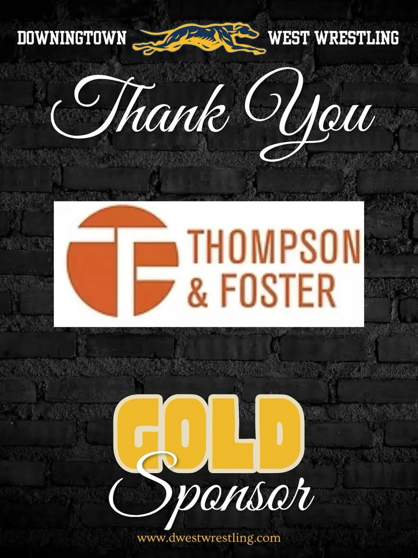Thank You to Our Gold Sponsor: Thompson &amp; Foster Construction!

We are proud to recognize Thompson &amp; Foster Construction for their outstanding support as a Gold Sponsor of the Downingtown West Wrestling team!

Your commitment helps provide ou