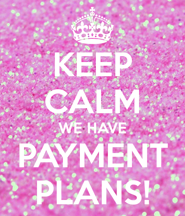 keep-calm-we-have-payment-plans.jpg