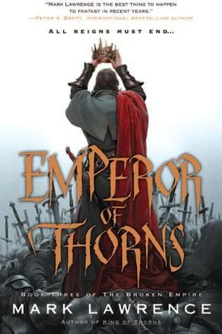 The Broken Empire Trilogy | Thoughts