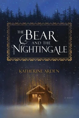 The Bear and the Nightingale | Thoughts