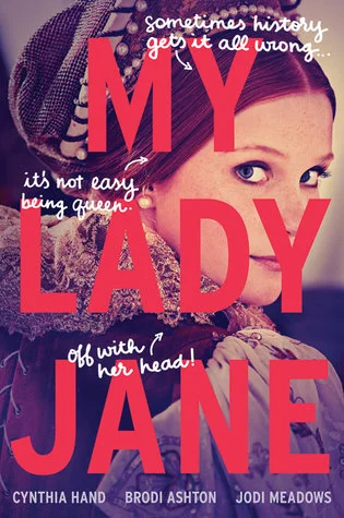My Lady Jane | Thoughts