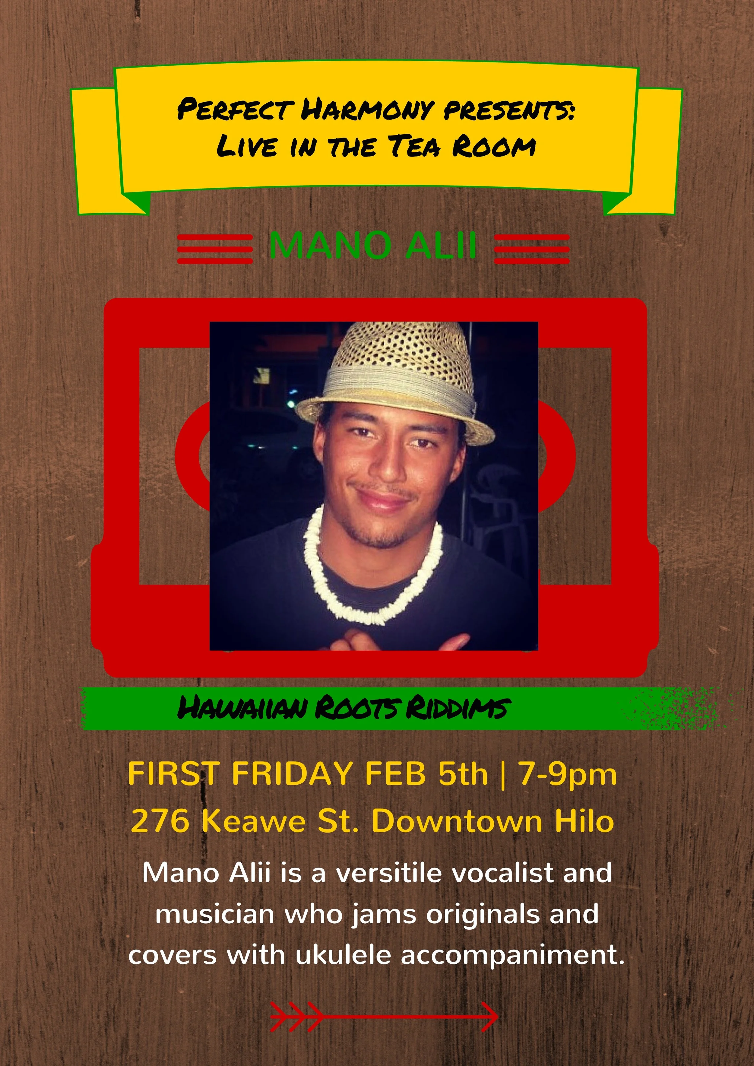 First Friday in the Tea Room with Mano Ali'i 