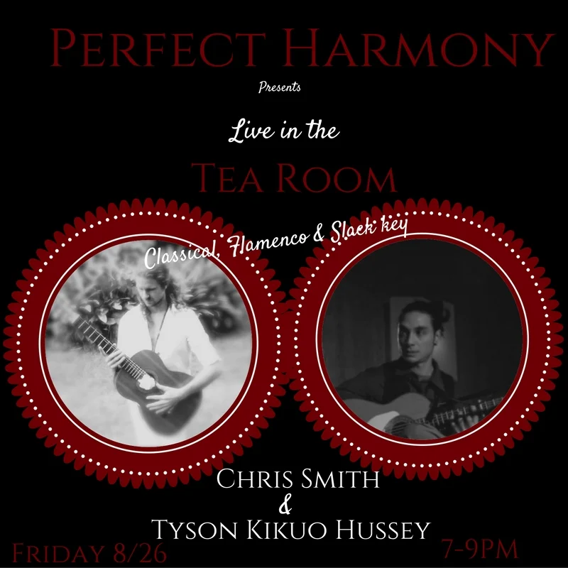 Flamenco, Classical & Slack Key guitarists Chris Smith + Tyson Kikuo Hussey 