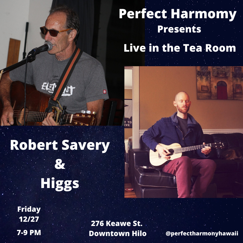 Live in the Tea Room 12/27/2019: Robert Savery &amp; Higgs