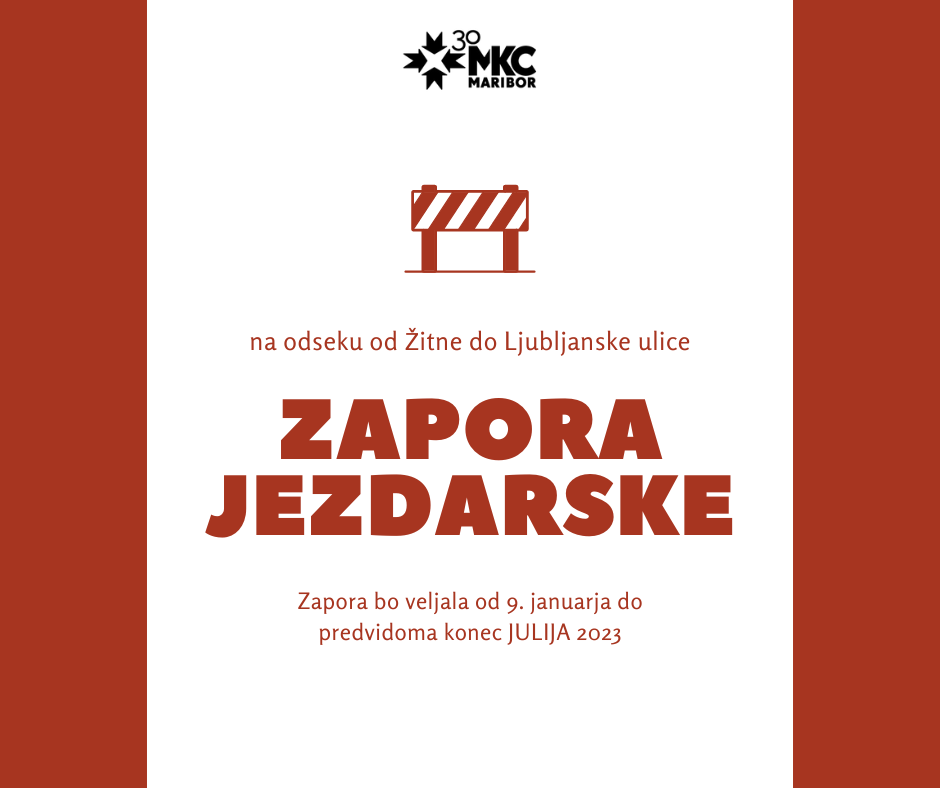 [OBVESTILO] Popolna zapora Jezdarske ulice