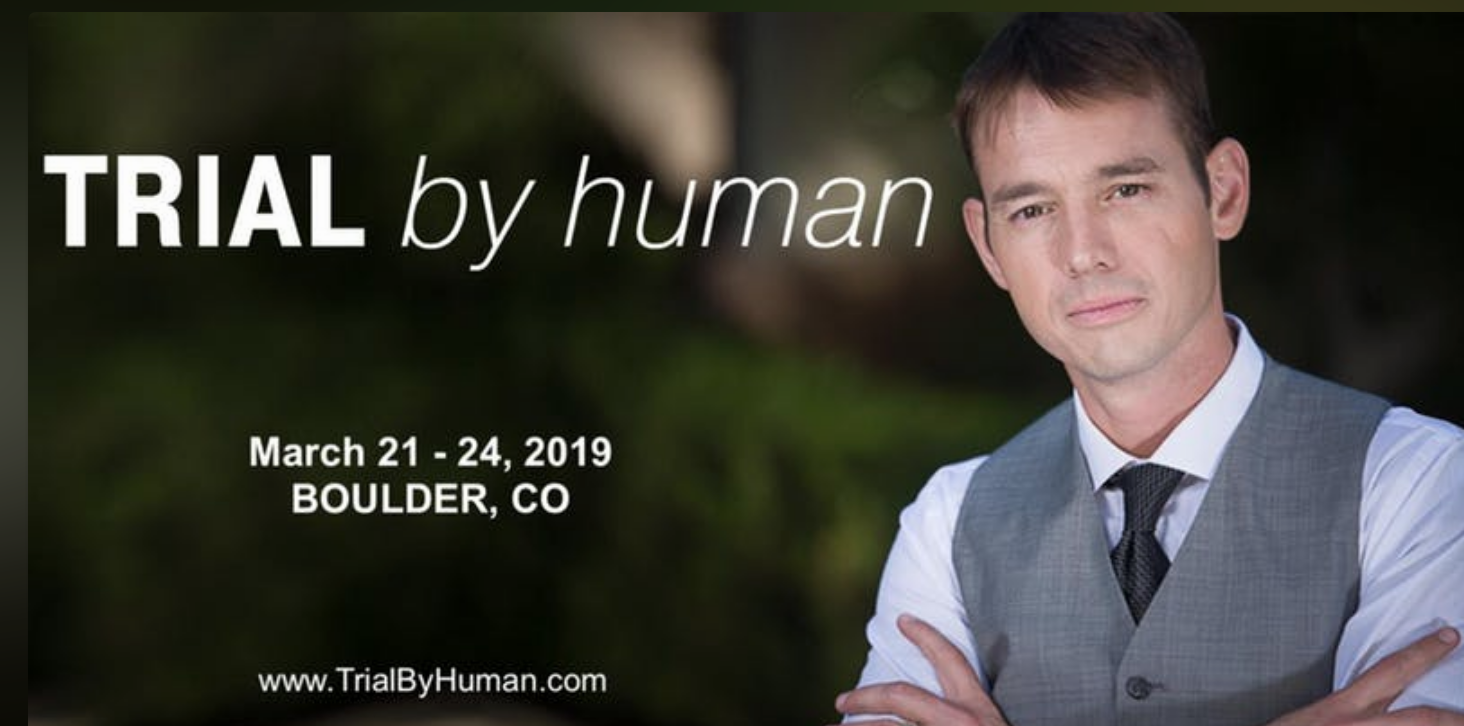 Trial Skills Seminar in Boulder, CO (March 21-24, 2019)