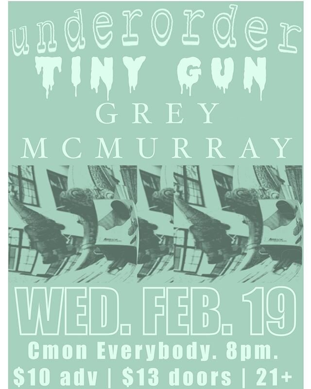 Woooo you already know! Come see Tiny Gun play with our pals underorder and Grey McMurray at @cmoneverybodybk on 2.19. First set&rsquo;s at 8! Don&rsquo;t be l8 🤘🏽🔥🤘🏽