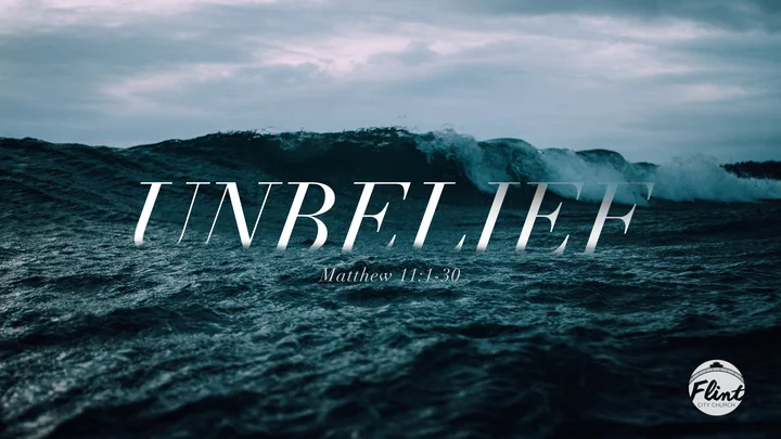  The Woes of Unbelief:  Unbelief Part 3