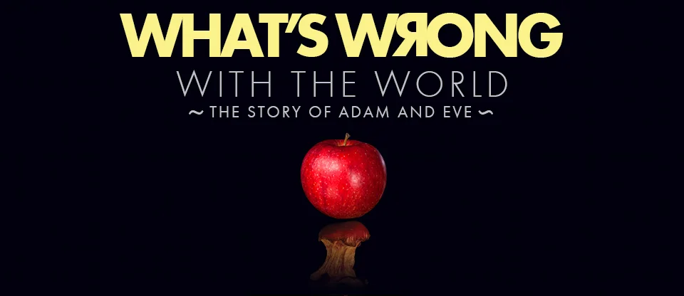 The Image of God:  Adam and Eve Part 1