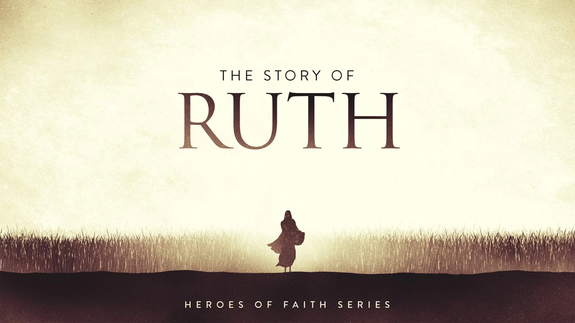 Intro to Ruth: Ruth Part 1