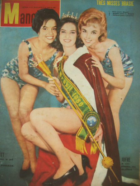 Gina MacPherson da Guanabara venceu e foi ao Miss Universo. A pernambucana Maria Edilene Torreão (esq), foi a Miss Brasil 3, ou Miss Brasil Mundo. A brasiliense foi a Miss Brasil 2 (dir).