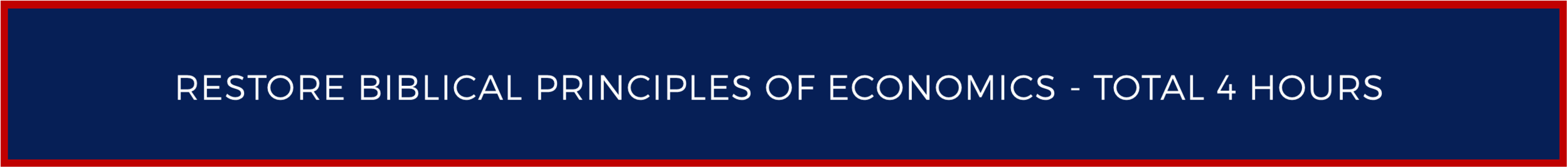 Restore Biblical Principles of Economics