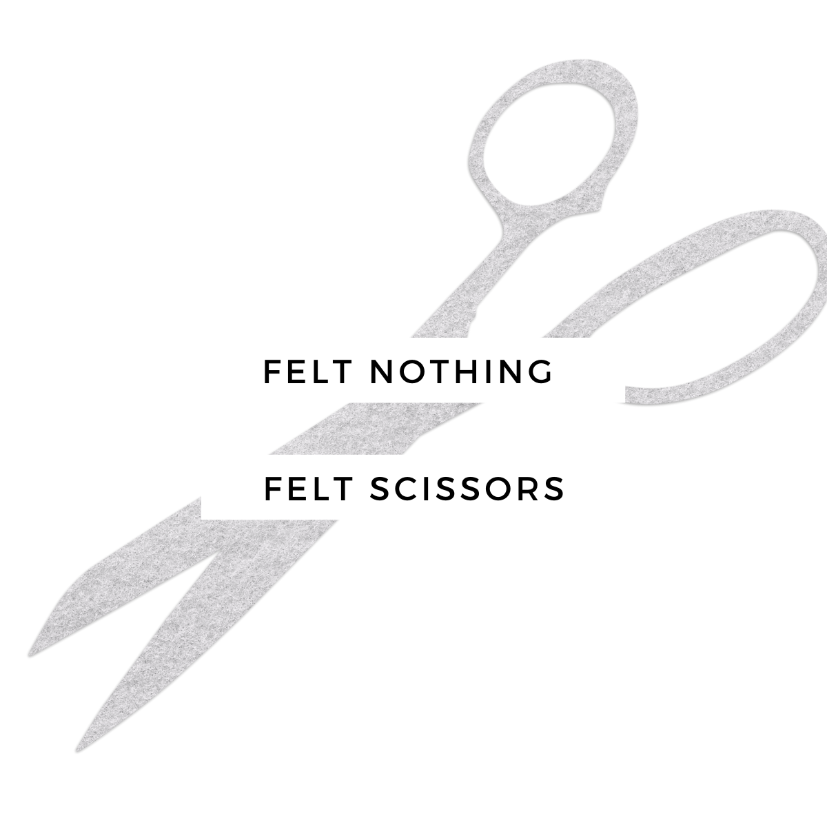 Felt Nothing