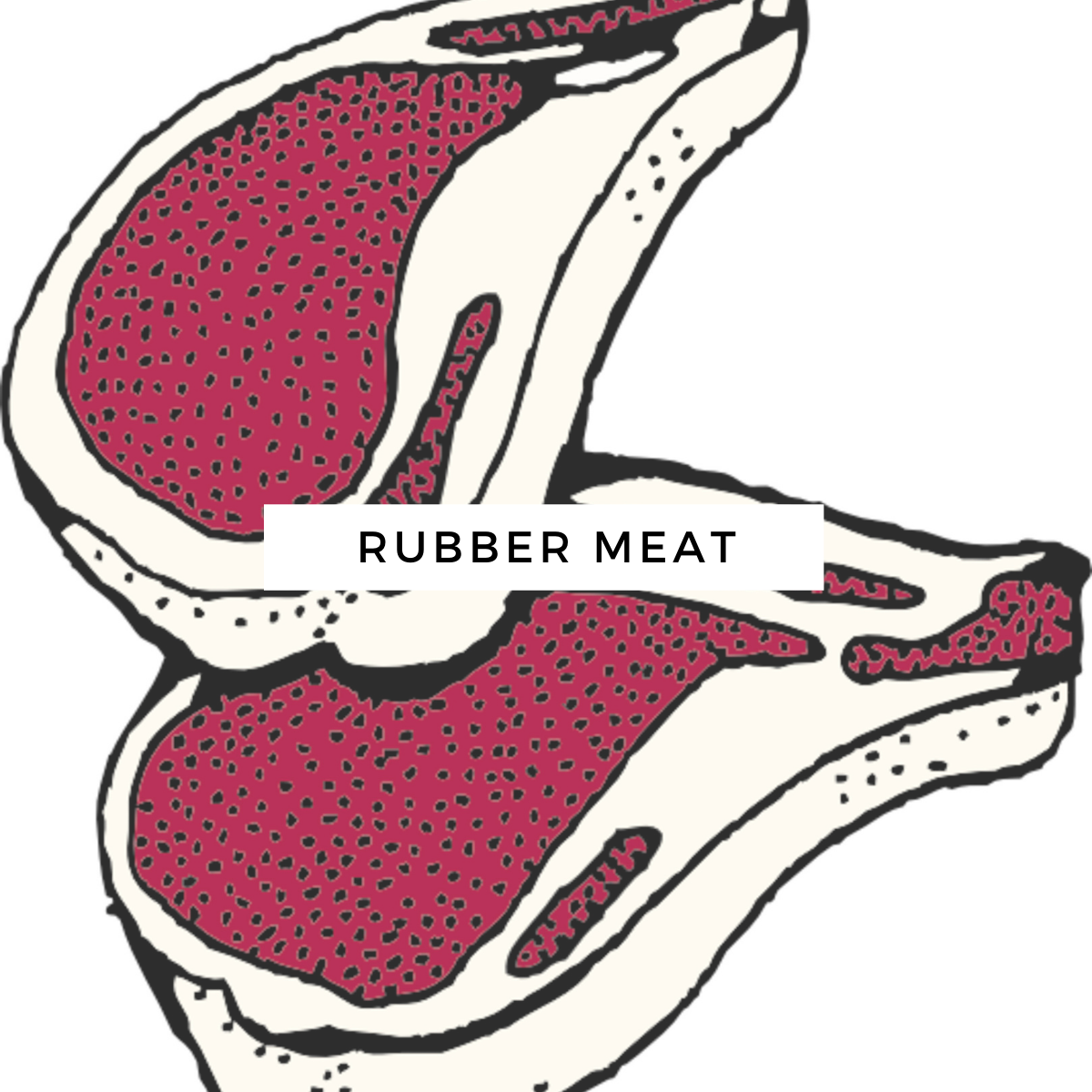 Rubber Meat