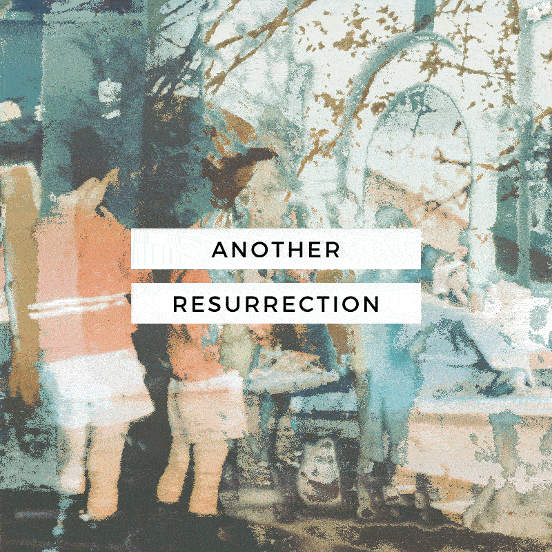 another-resurrection2.gif