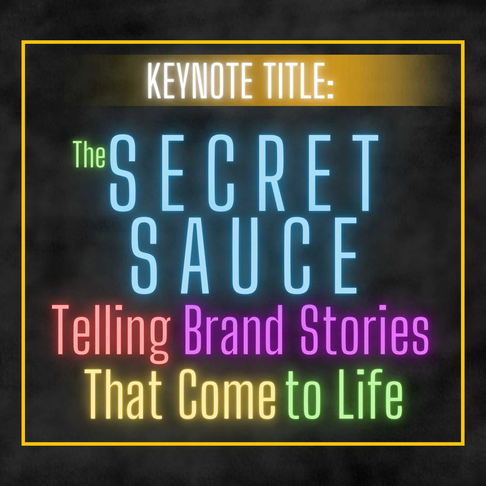 The Secret Sauce: Telling Brand Stories That Come to Life