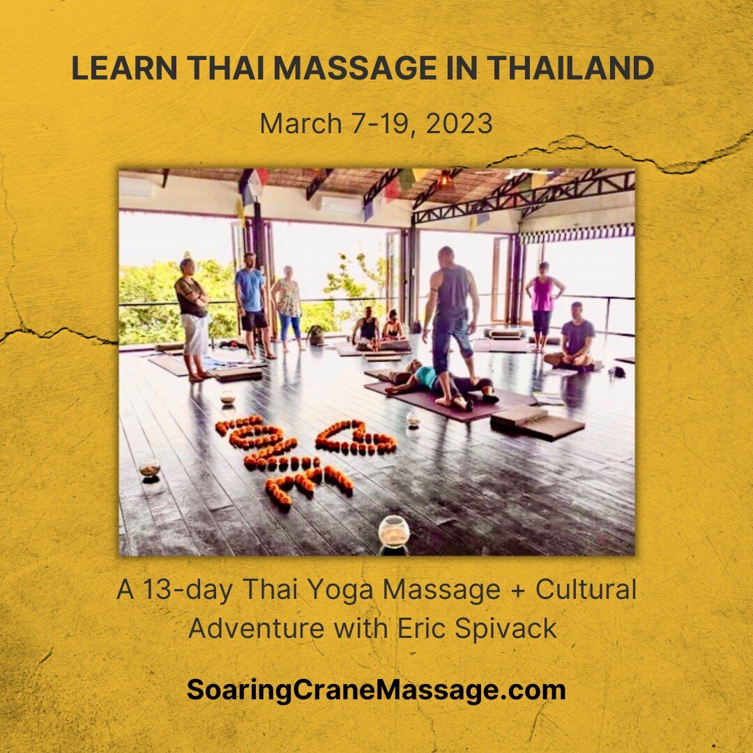 Join me in Thailand for a 13-day Thai Yoga Massage + Cultural Adventure!

https://www.soaringcranemassage.com/thailand-2023

&ldquo;Truly an &lsquo;am I dreaming&rsquo; vocational, continuing-ed experience!&rdquo; ~ 2020 trip participant
#abmp
#amta
