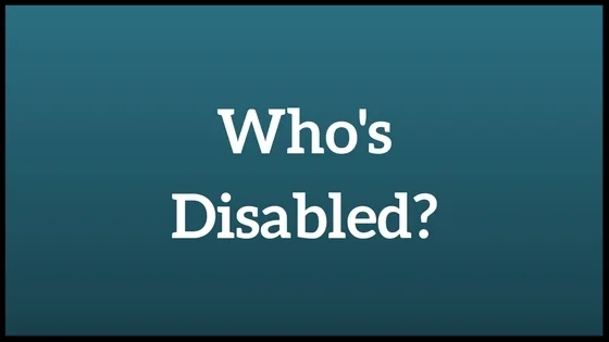Who's Disabled in bold white letters on a dark aqua blue background