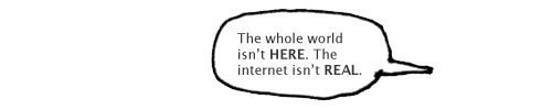 the-net-isnt-real