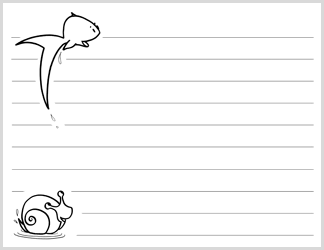 Have you read The Story of Fish & Snail ? Write about Fish's and Snail's next adventure, or tell about a time that you were brave.