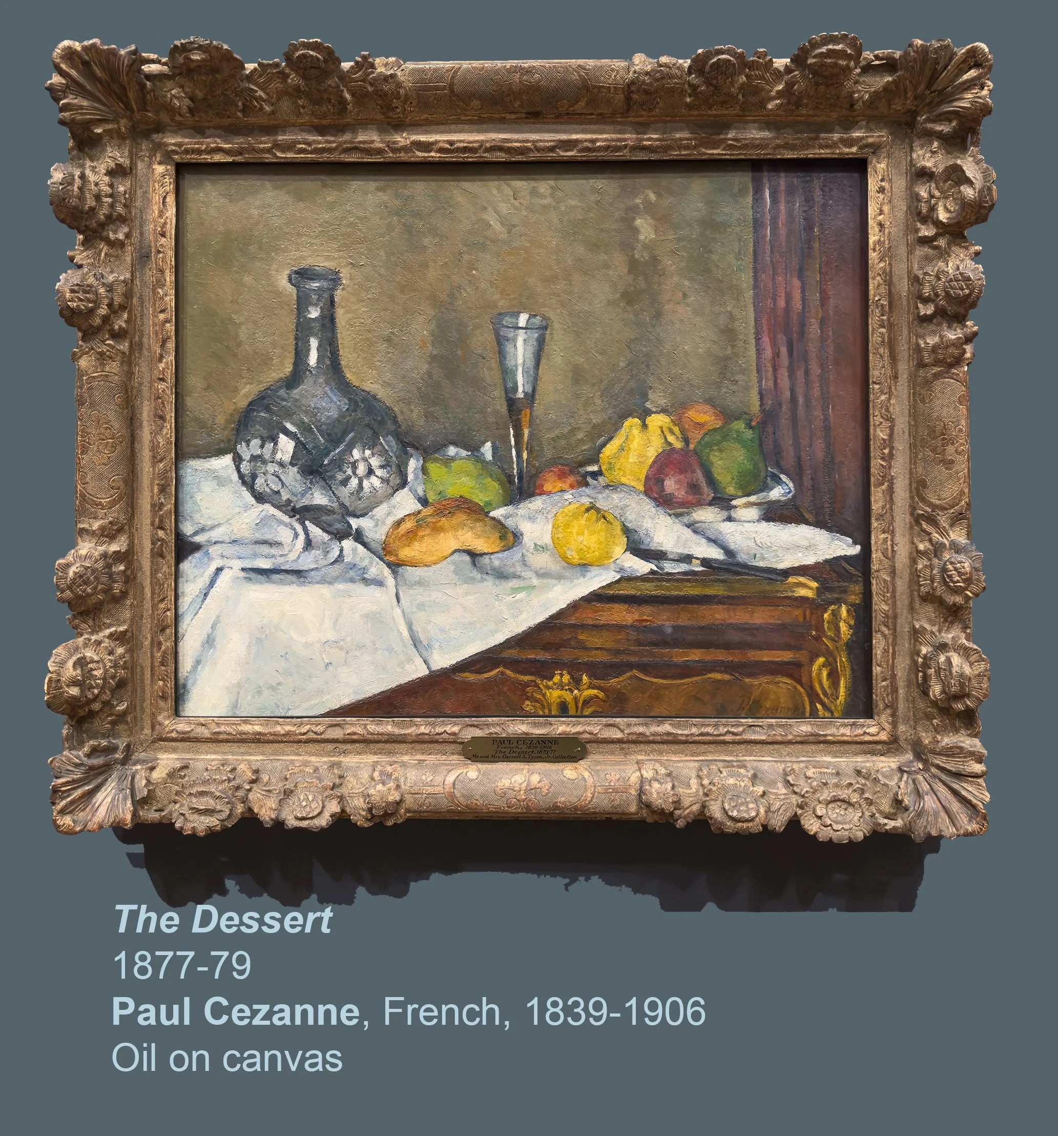 IMG_5320_The Dessert_1877-79_Paul Cezanne REV_W.jpg
