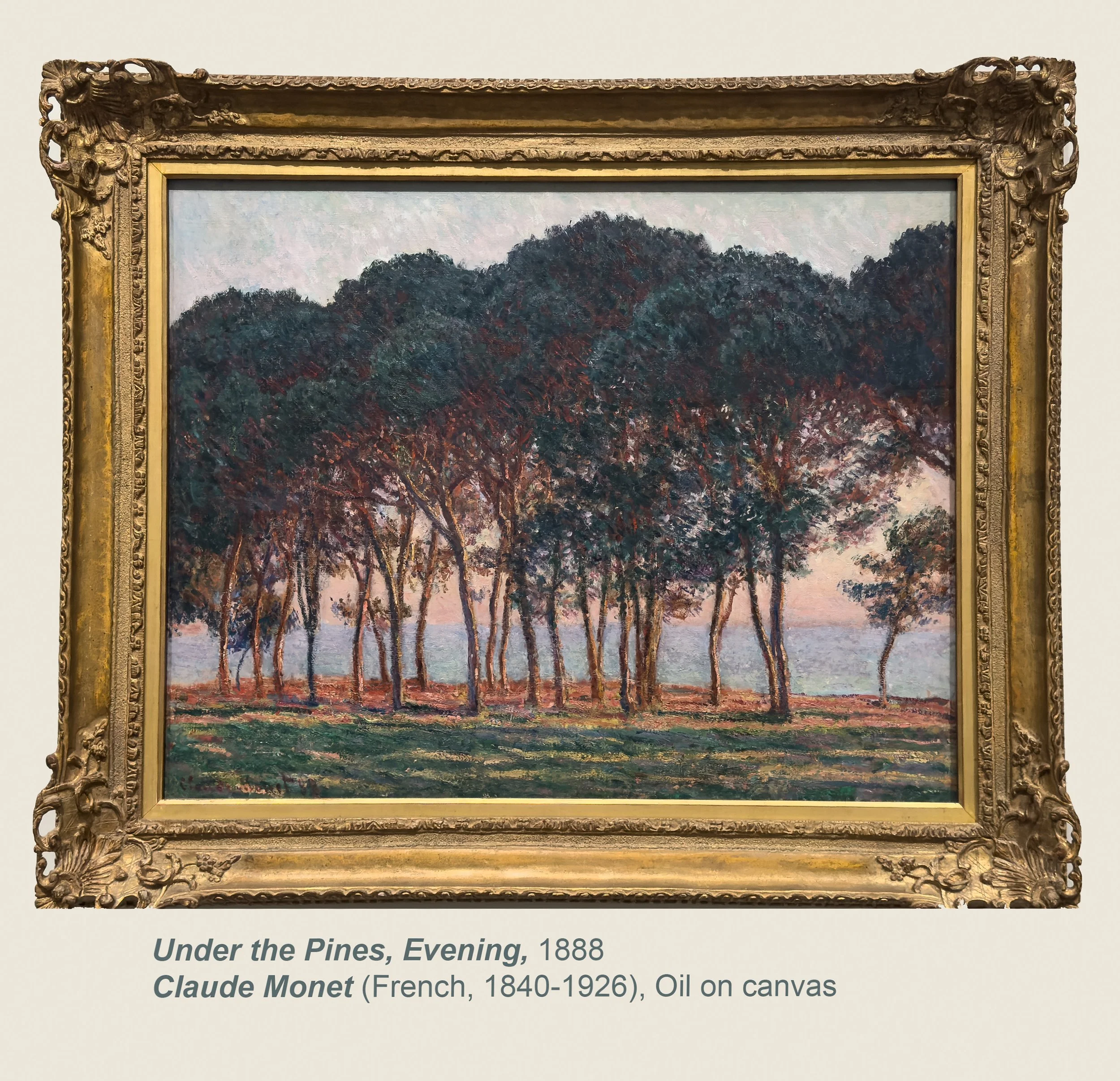IMG_5434_W_INFO_Under the PInes-Evening_1888_Claude Monet_REV_W.jpg