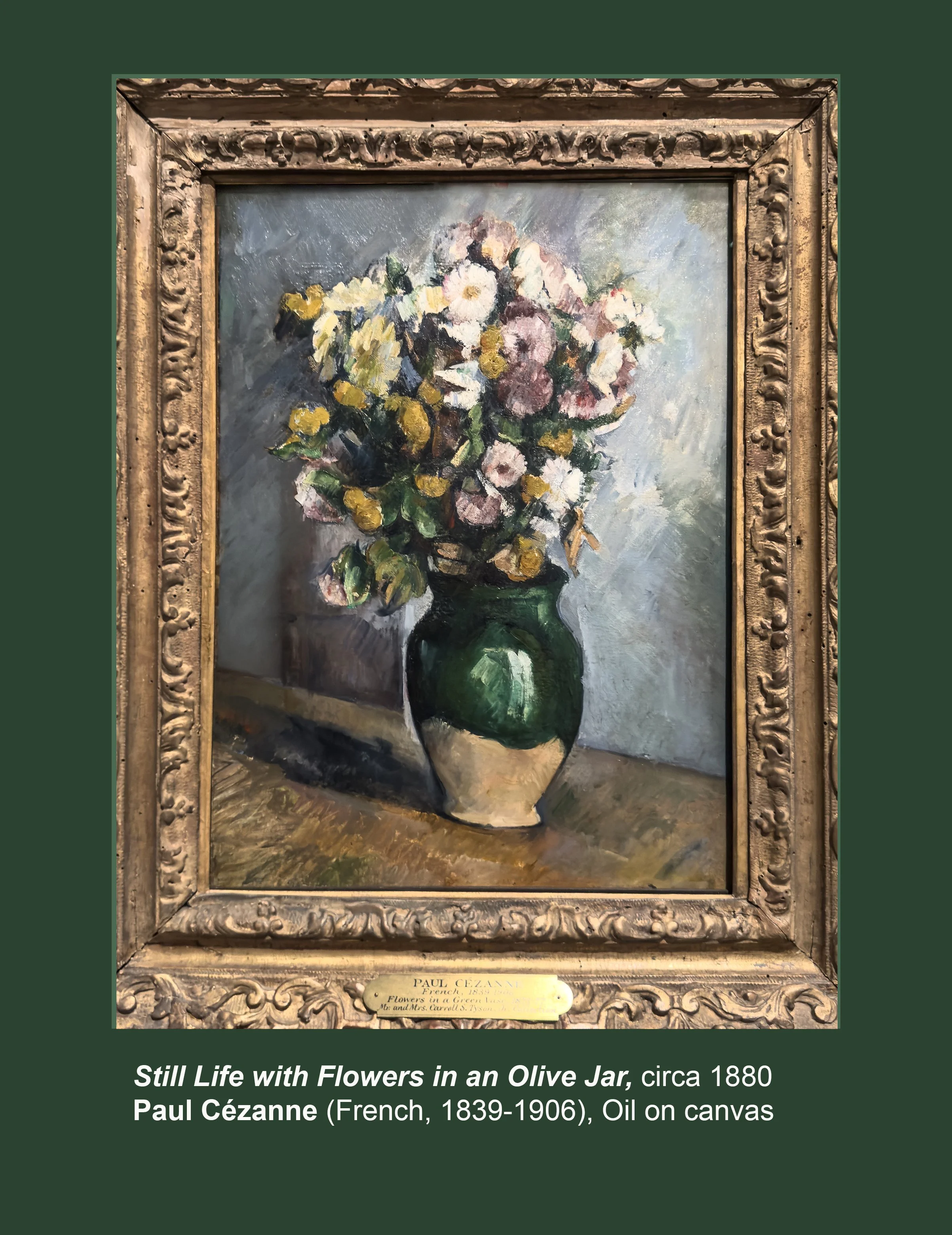 IMG_5511_W_INFO_Still Life w-Flowers in an Olive Jar_c-1880_Cezanne REV_W2.jpg