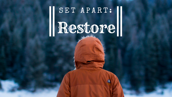 Set Apart: Restore by Molly Stevens