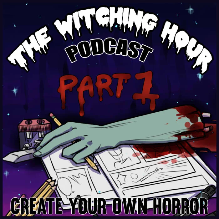 The Witching Hour Podcast Creative Horror