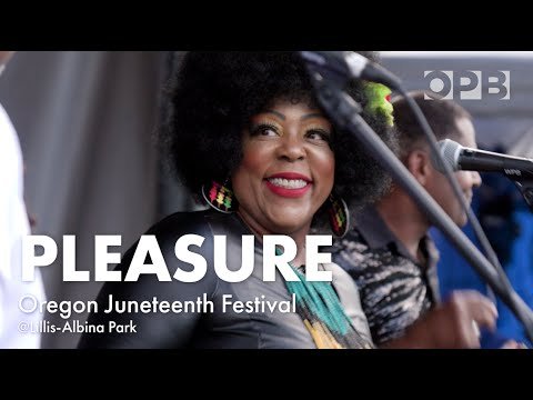 Pleasure (Full Session) at Lillis-Albina Park | OPB Sessions